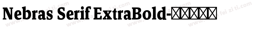Nebras Serif ExtraBold字体转换